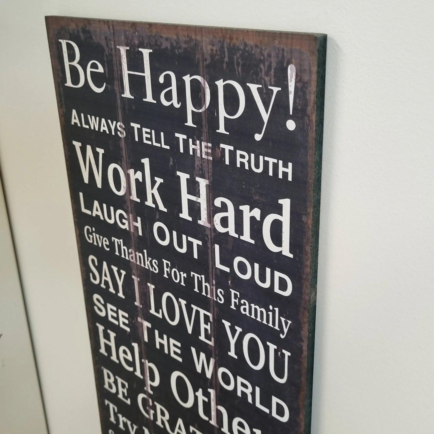 Be Happy.....Work Hard ...Inspirational saying -Wood sign 52cm x 25cm-Vintique Concepts