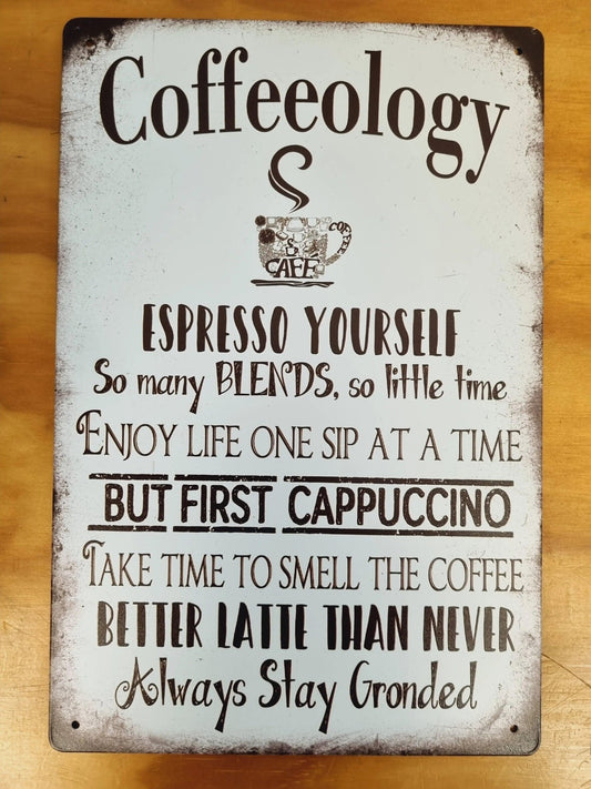 Coffeeology -Espresso yourself.....Tin Sign-one for coffee lovers 30cm x 20cm *-Vintique Concepts