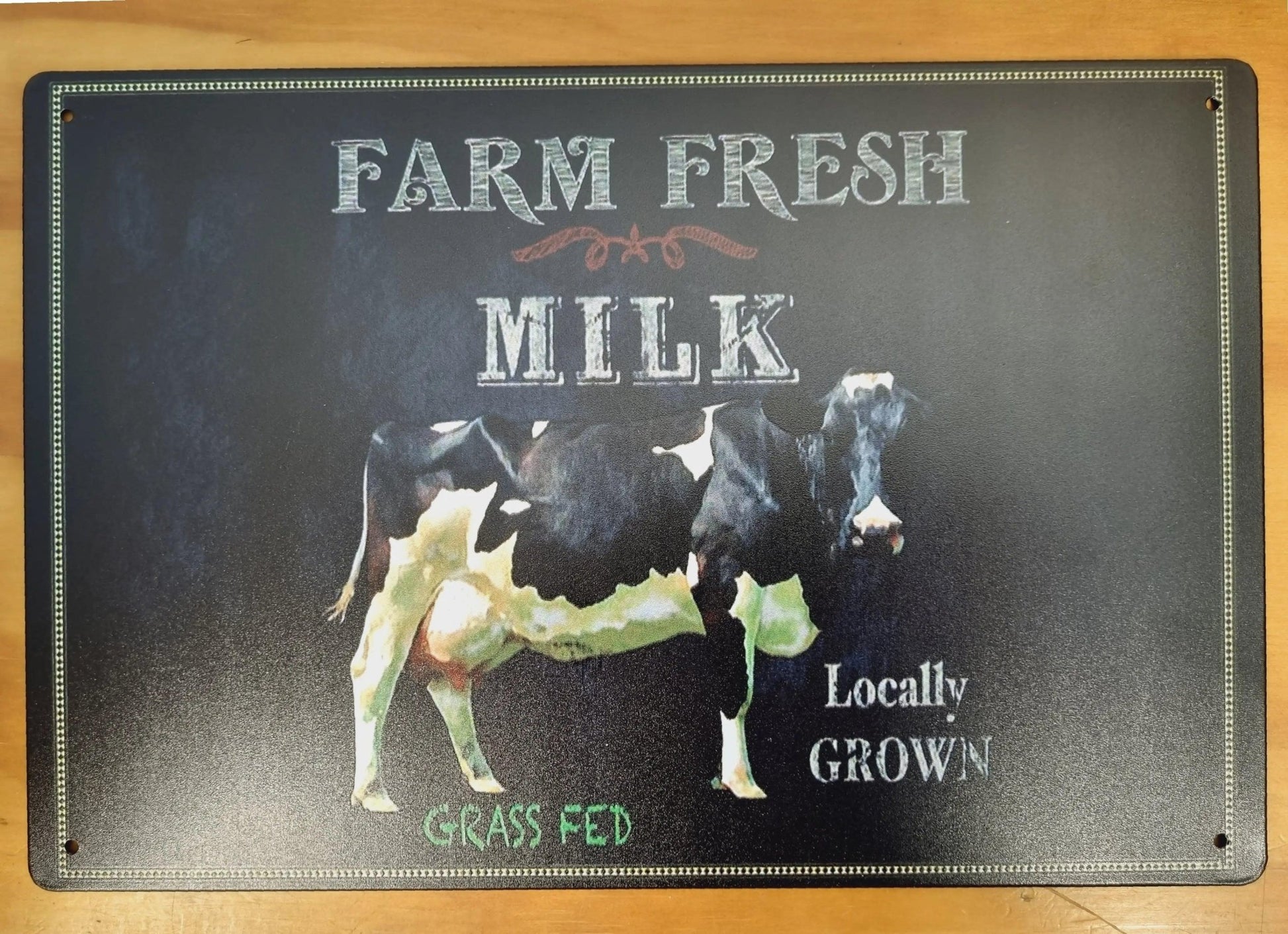 FARM FRESH MILK locally Grown....Tin Sign - grass fed 30cm x 20cm * - Vintique Concepts