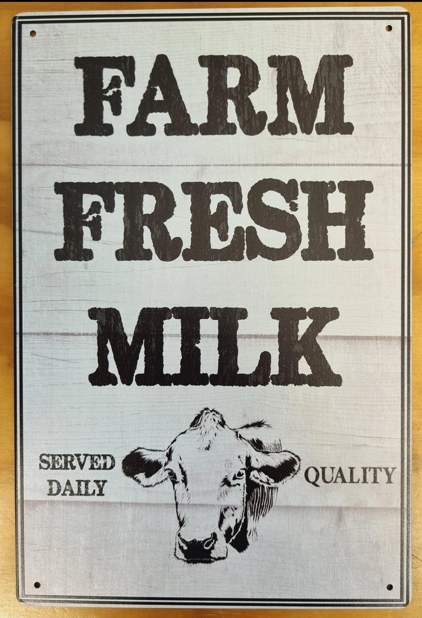 FARM FRESH MILK served daily....Tin Sign- 30cm x 20cm *-Vintique Concepts