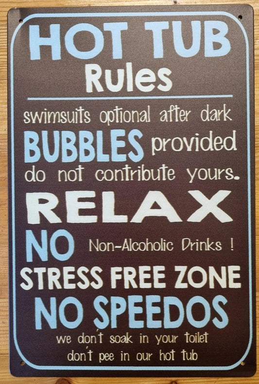 HOT TUB RULES......Funny & slightly sarcastic Tin Sign - 30cm x 20cm * - Vintique Concepts