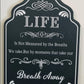 Life-its not measured by breaths -Wood sign 15cm x 30cm-Vintique Concepts