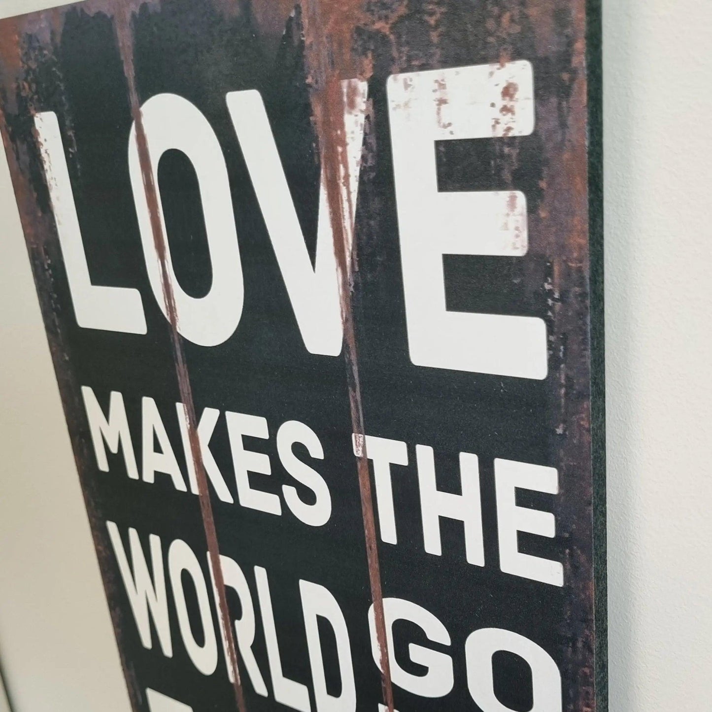 Love makes the world go around -Wood sign 52cm x 25cm-Vintique Concepts