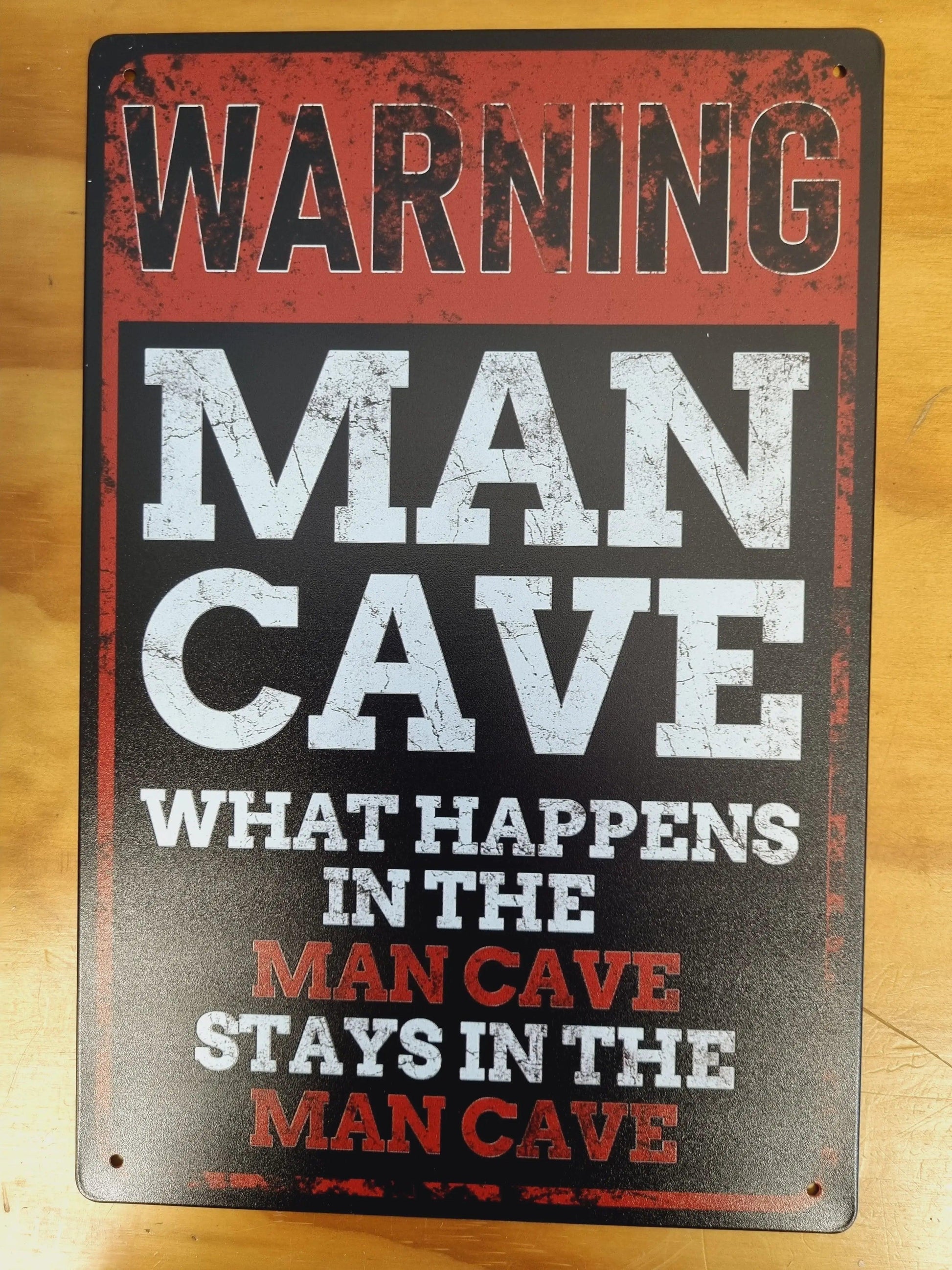 WARNING -MANCAVE what happens in the mancave...Tin Sign 30cm x 20cm - Vintique Concepts
